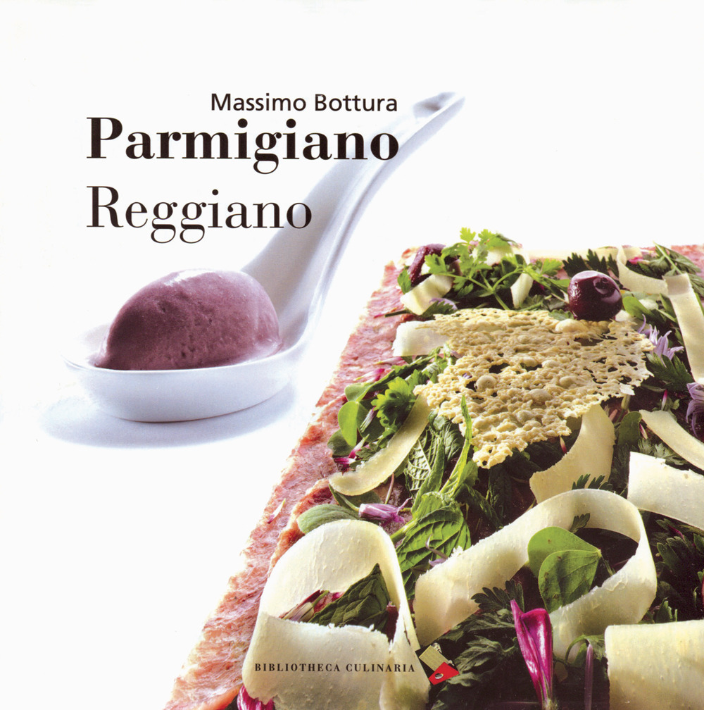 Parmigiano reggiano. Ediz. a colori