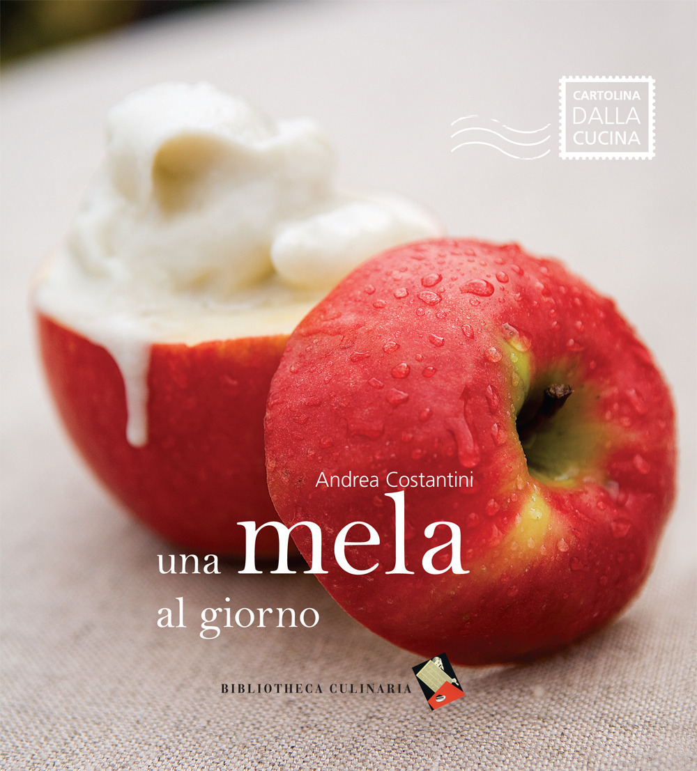 Una mela al giorno. Ediz. a colori
