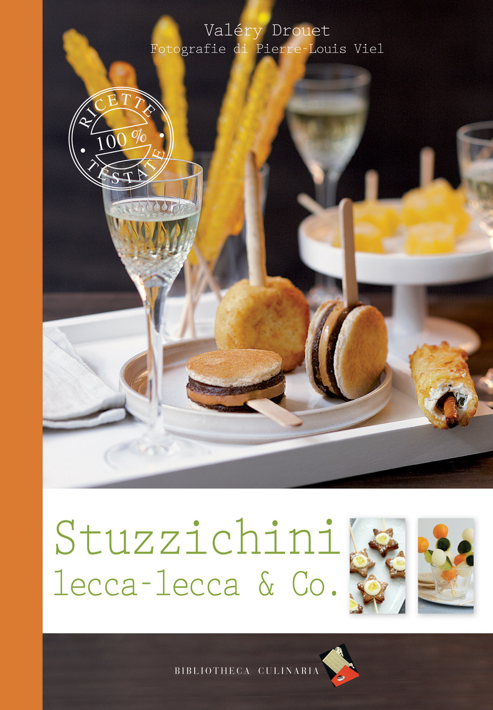 Stuzzichini, lecca lecca & Co.. Ediz. a colori