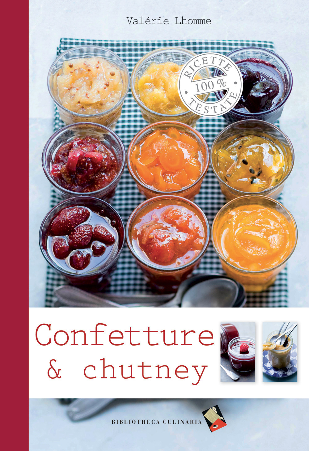 Confetture e chutney. Ediz. a colori