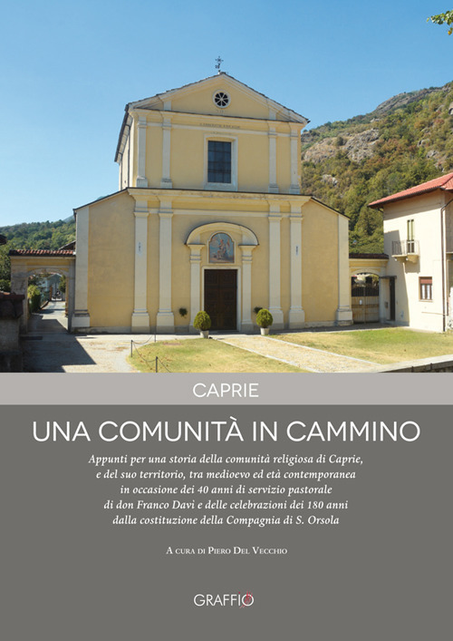 Caprie. Una comunità in cammino