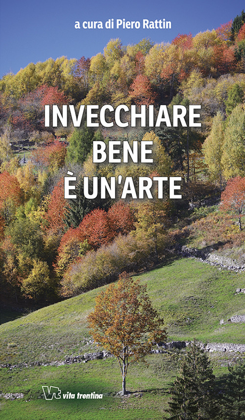 Invecchiare bene è un'arte
