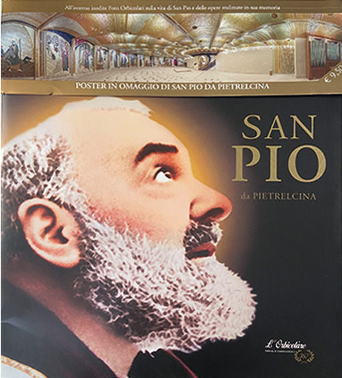 San Pio da Pietralcina. Con poster. Ediz. illustrata