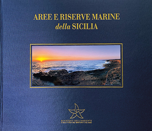 Aree e riserve marine della Sicilia. Ediz. italiana e inglese. Con DVD