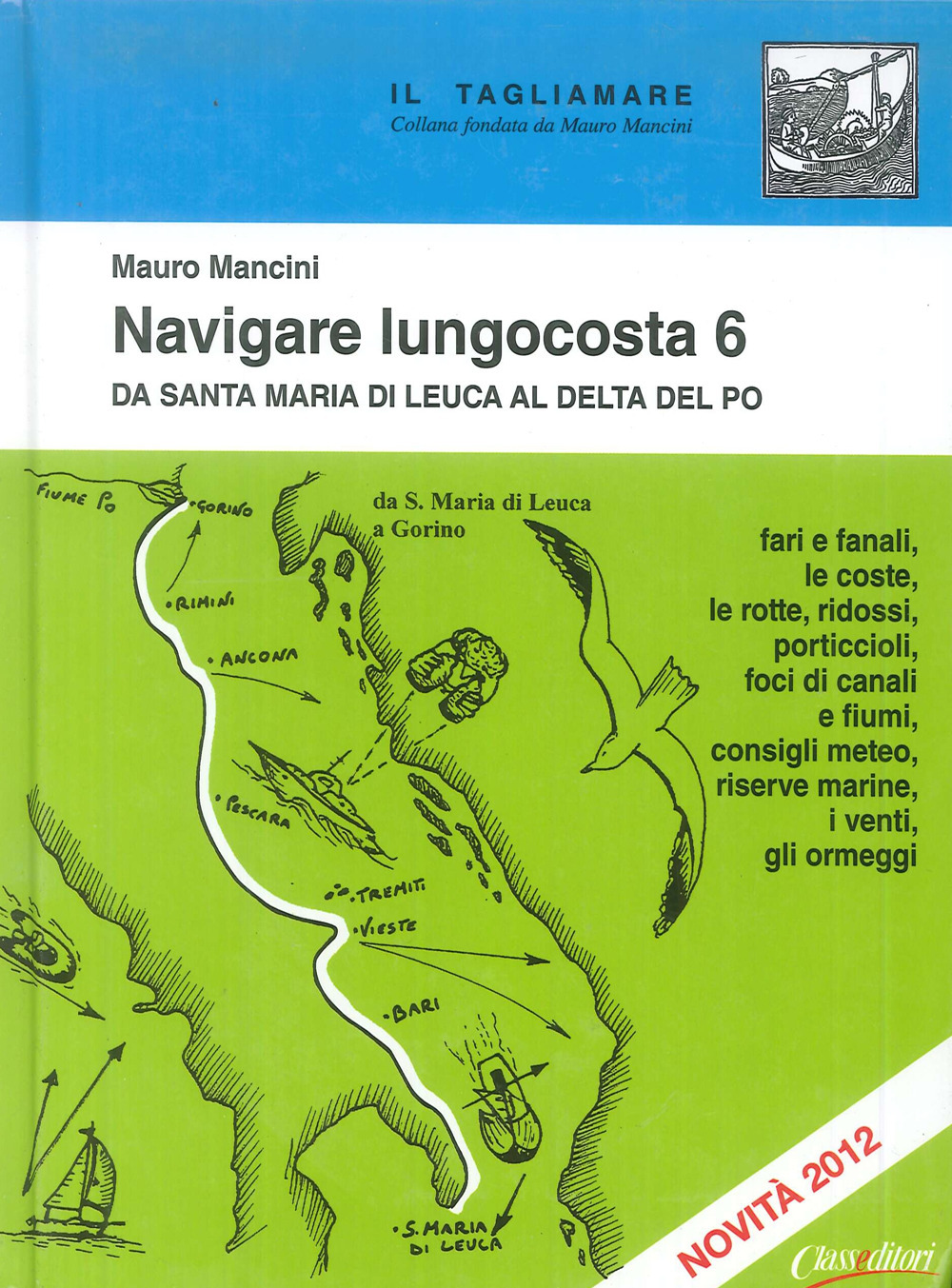 Navigare lungocosta. Vol. 6