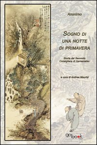 Sogno di una notte di primavera. Storia del secondo consigliere di Hamamatsu