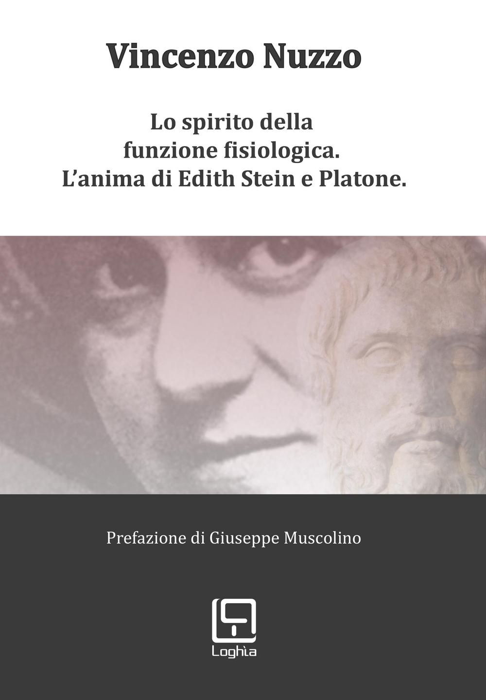 Lo spirito della funzione fisiologica. L'anima di Edith Stein e Platone