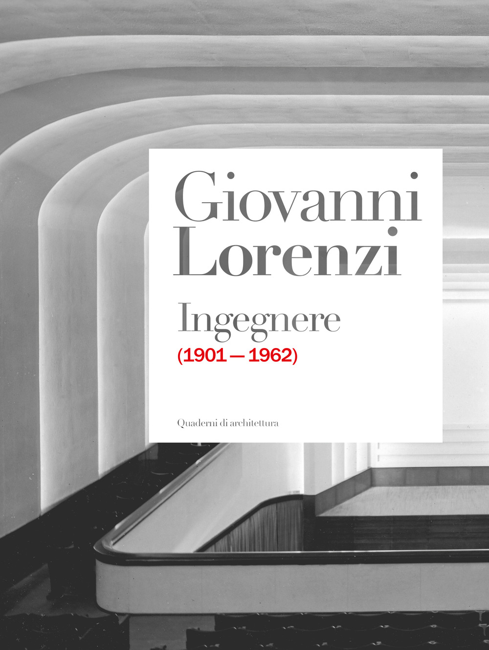 Giovanni Lorenzi ingegnere (1901-1962)