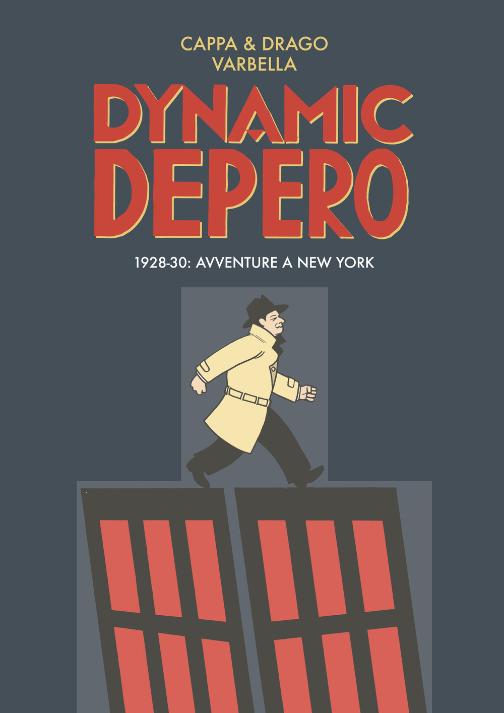 Dynamic Depero. 1928-30 avventure a New York