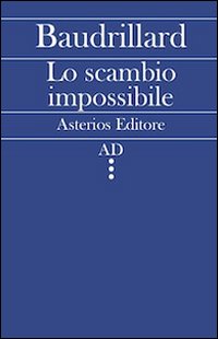 Lo scambio impossibile