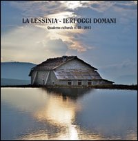 La Lessinia. Ieri, oggi, domani. Quaderno culturale. Vol. 35