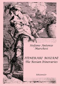 Itinerari rosiani-The rosian itineraries