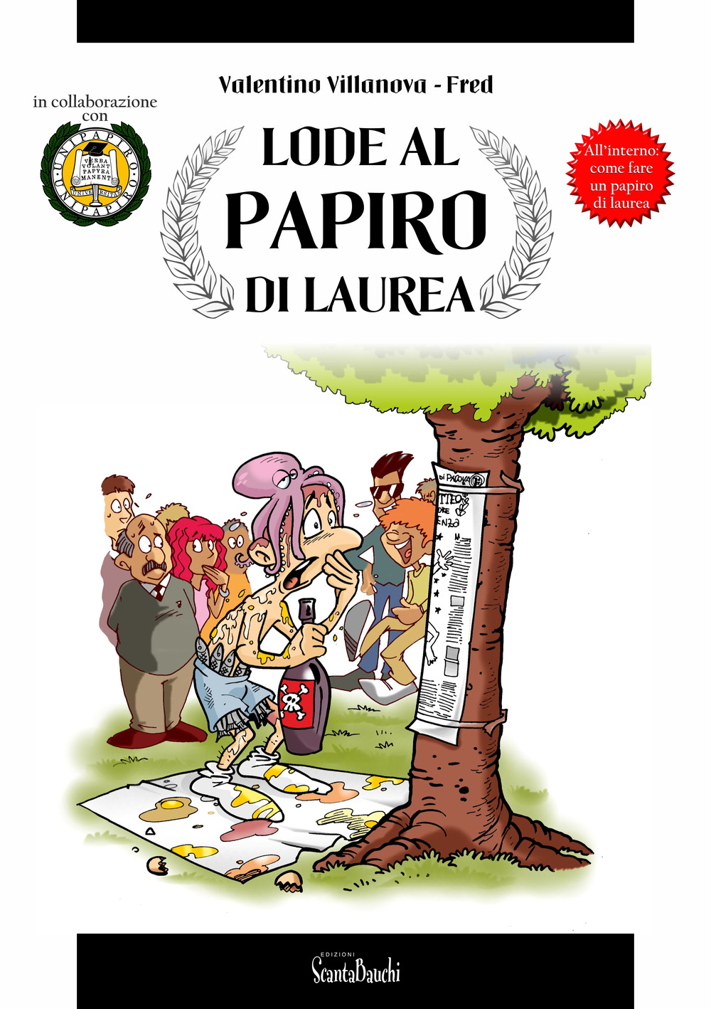 Lode al papiro di laurea. Come fare un papiro di laurea