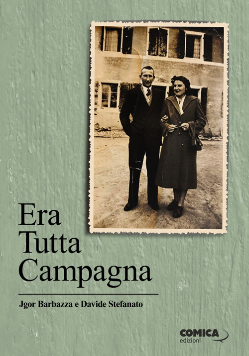 Era tutta campagna