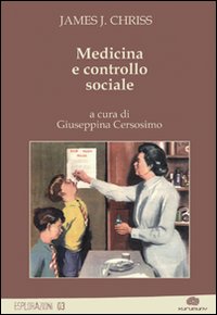 Medicina e controllo sociale
