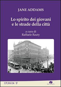 Lo spirito dei giovani e le strade della città