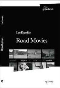 Road movies. I quaderni di viaggio di una grande star del rock