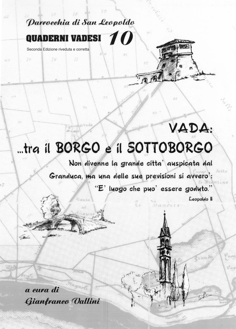 Vada: tra il borgo e il sottoborgo