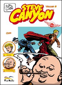 Steve Canyon. Vol. 6