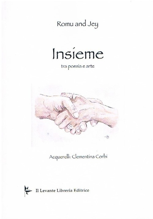 Insieme. Tra poesia e arte