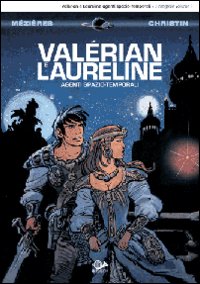 Valérian e Laureline agenti spazio-temporali. Vol. 1