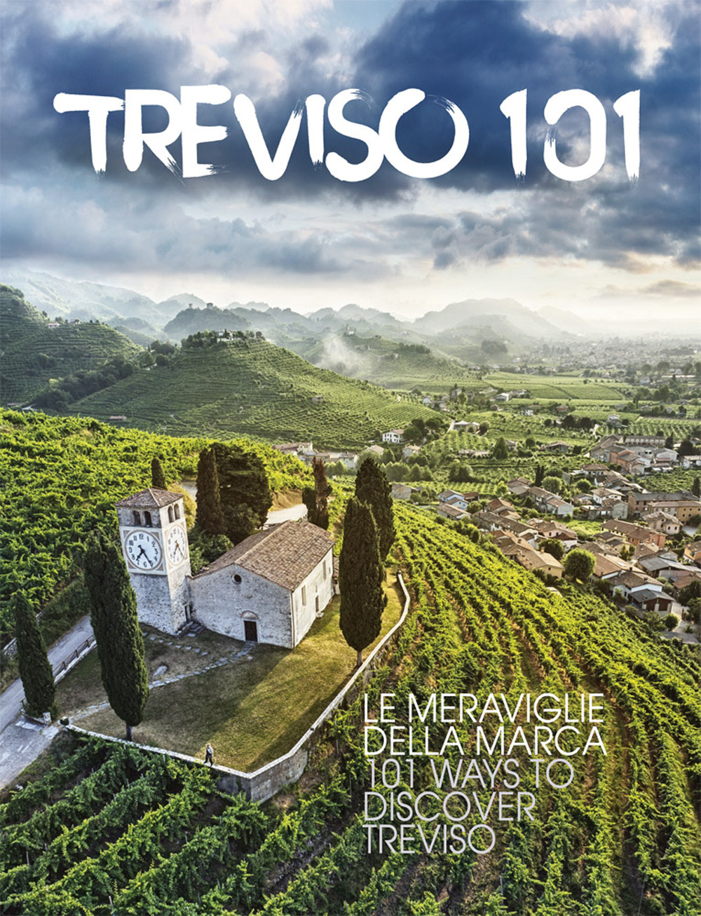 Treviso 101. Le meraviglie della Marca. Ediz. multilingue