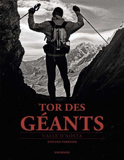 Tor des Géants. Ediz. multilingue