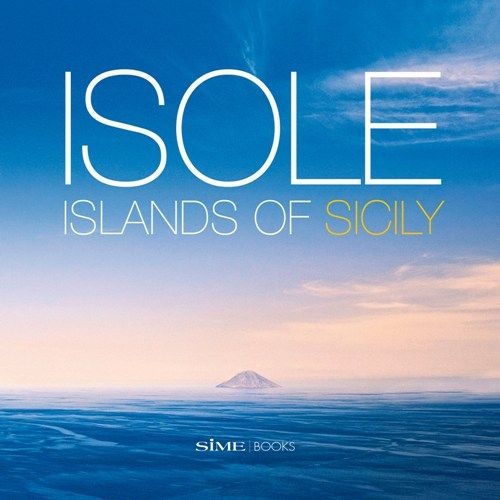 Isole. Island of Sicily. Ediz. italiana e inglese