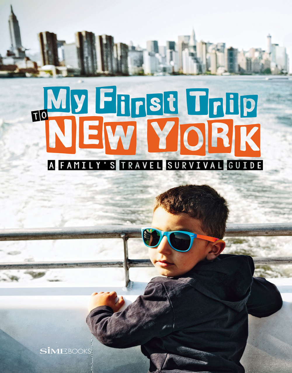 My first trip to New York. A family's travel survival guide