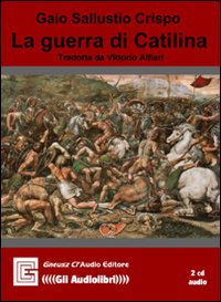 La guerra di Catilina. Audiolibro