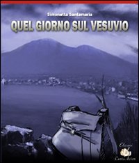 Quel giorno sul Vesuvio