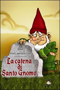 La catena di Santo Gnomo