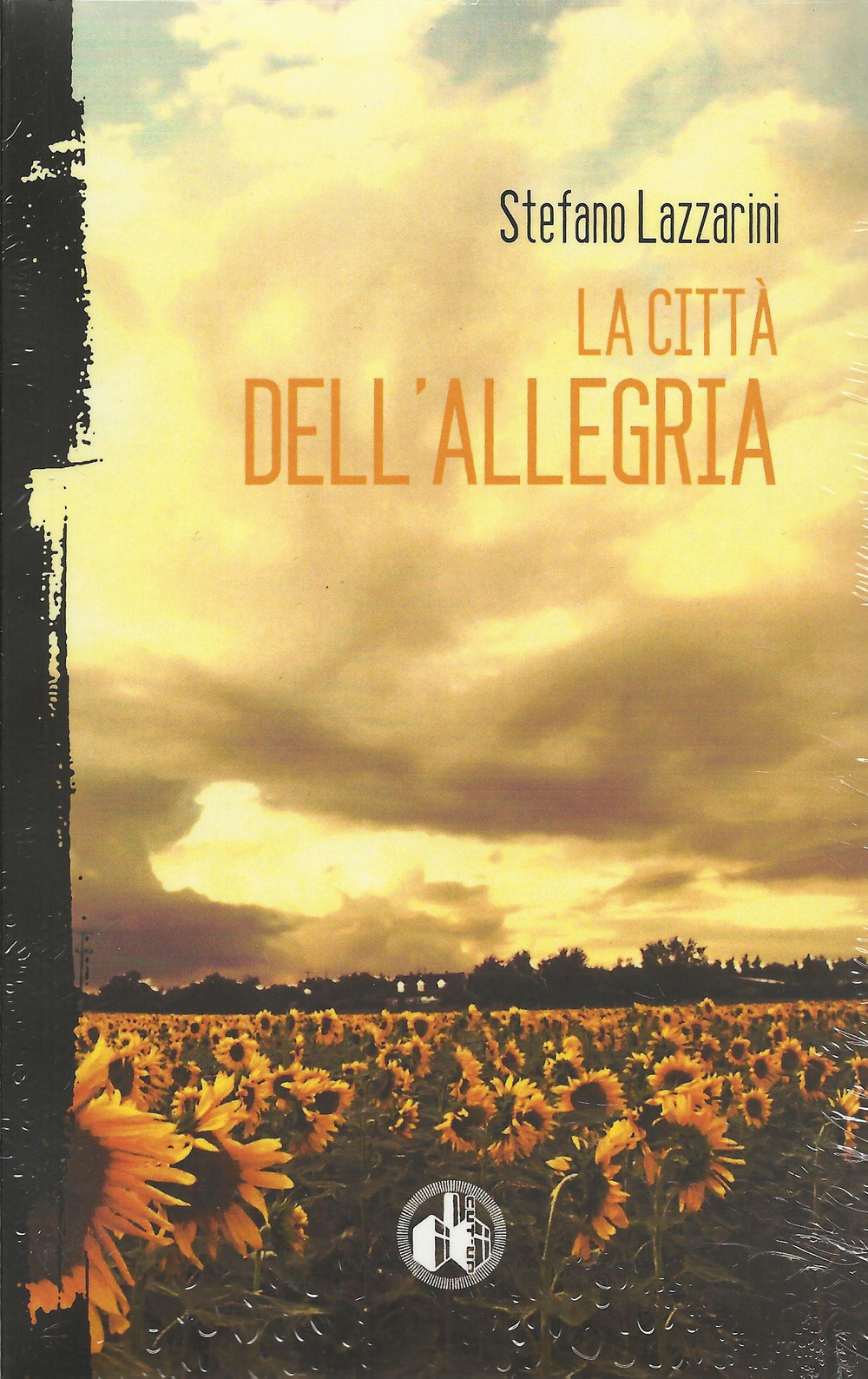 LA CITTÃ  DELL'ALLEGRIA - 9788895246161