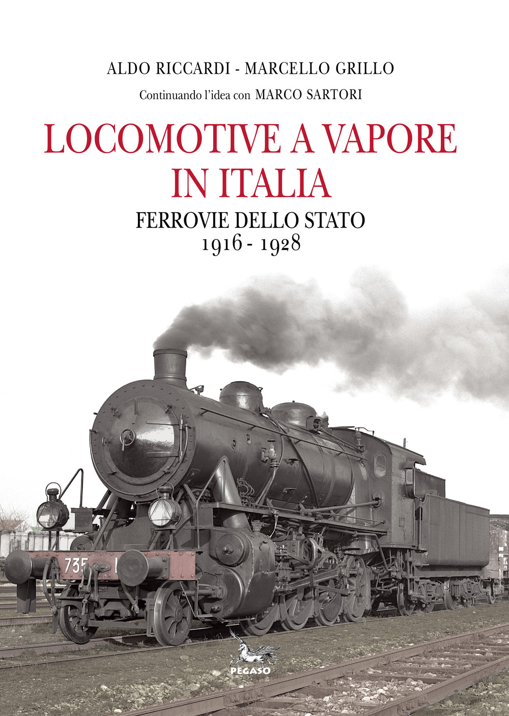 Locomotive a vapore in Italia. Ferrovie dello Stato 1916-1928