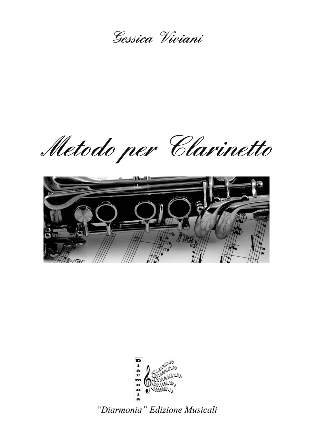 Metodo per clarinetto. Ediz. per la scuola