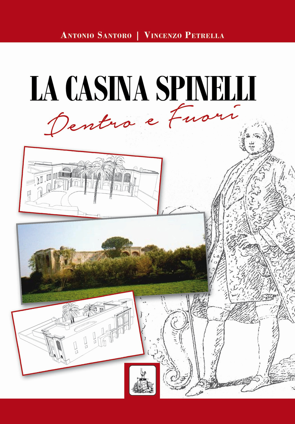 La Casina Spinelli. Dentro e fuori