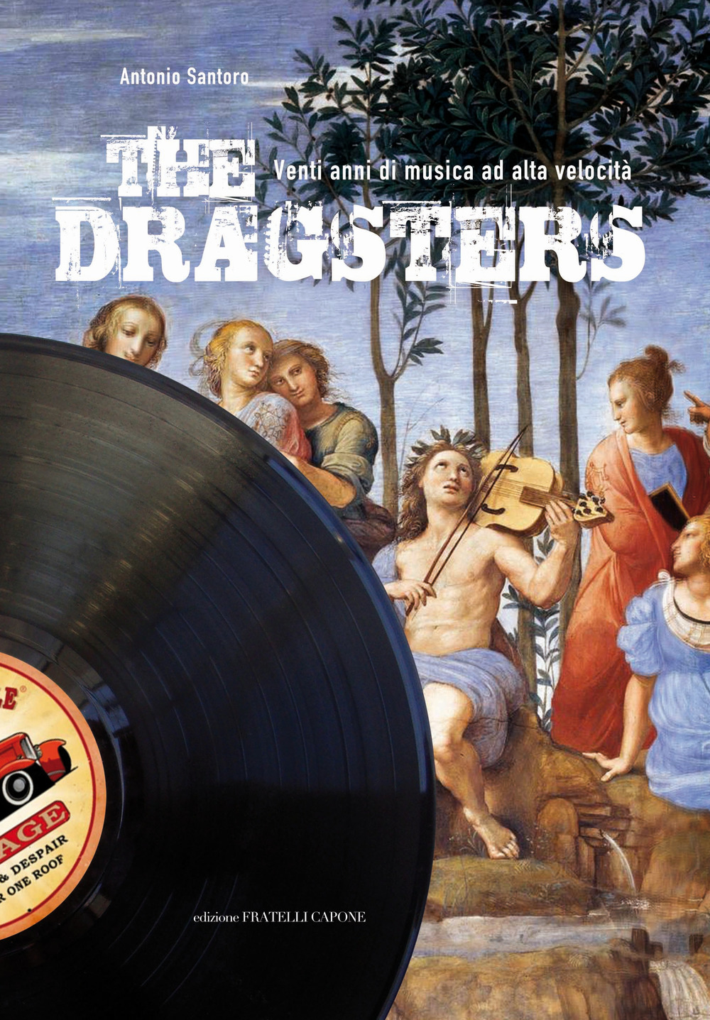 The Dragsters. Venti anni di musica ad alta velocità