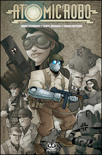 Atomic Robo. Vol. 2: Atomic Robo e i mastini della guerra