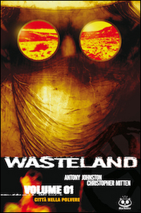 Le ombre di Dio. Wasteland. Vol. 2