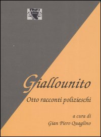 Giallounito. Otto racconti polizieschi