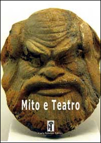 Mito e teatro. Vol. 1