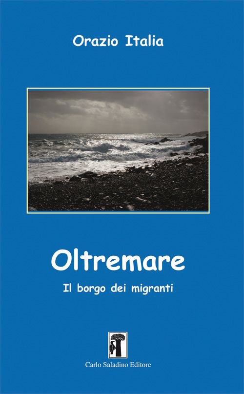 Oltremare. Il borgo dei migranti