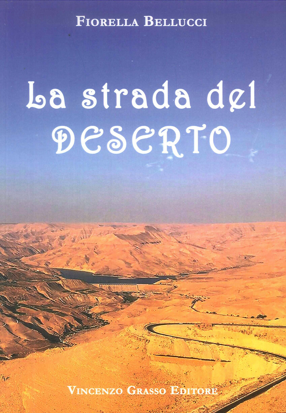 La strada del deserto