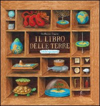 Il libro delle terre immaginate