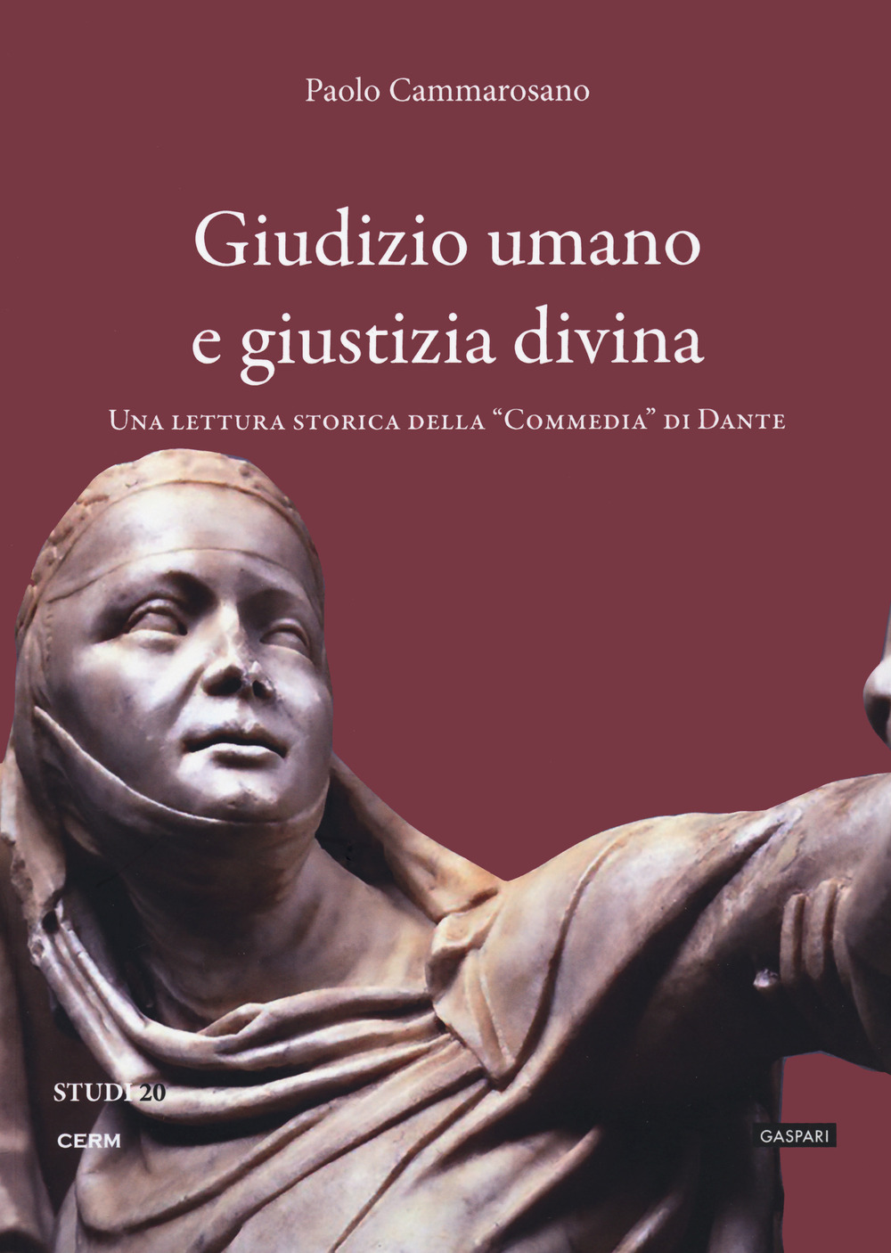 Giudizio umano e giustizia divina. Una lettura storica della 