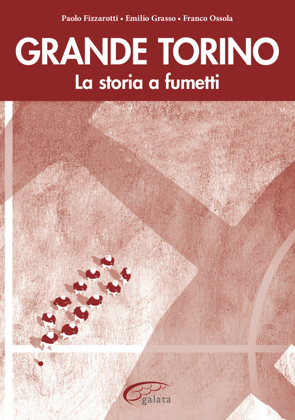 Grande Torino. La storia a fumetti