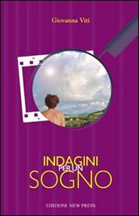 Indagini per un sogno