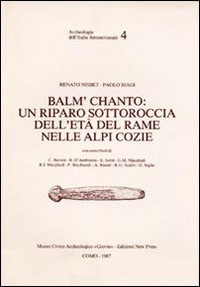 Balm' Chanto: un riparo sottoroccia dell'età del rame nelle Alpi Cozie