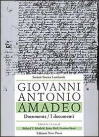 Giovanni Antonio Amadeo (Pavia, 1447-Milano, 1522). Ediz. italiana e inglese