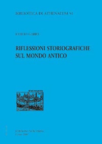 Riflessioni storiografiche sul mondo antico